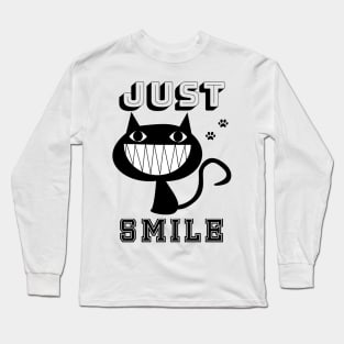 Just Smile. T-Shirt for wonderful people Long Sleeve T-Shirt